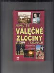 Nejkrutější válečné zločiny v dějinách - náhled