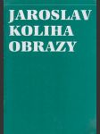 Jaroslav Kobliha - Obrazy - náhled