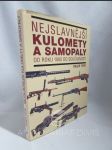 Nejslavnější kulomety a samopaly od roku 1860 do současnosti - náhled