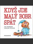 Když jde malý bobr spát vodňanský jan - náhled