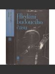 Hledání budoucího času [Antologie sci-fi: Bradbury, Asimov, Simak a další] - náhled