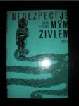 Nebezpečí je mým živlem - CRAIG John D. - náhled