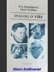 Dialog o víře - kantůrková eva / zvěřina josef - náhled