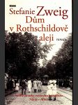 Dům v rothschildově aleji zweig stefanie - náhled