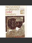 Průvodce po dějinách české literatury (edice: Pyramida - encyklopedie) [literatura, Jan A. Komenský, František Palacký, Arbes, Hálek, Sv. Čech] - náhled