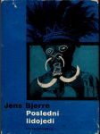 Poslední lidojedi bjerre jens - náhled