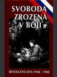 Svoboda zrozená v boji kráčmarová hana a kolektiv - náhled