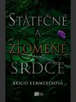 Statečné a zlomené srdce kemmererová brigid - náhled