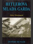 Hitlerova mladá garda: Dějiny Hitlerjugend - náhled