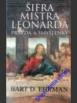 Šifra mistra leonarda - ( pravda s smyšlenky) - ehrman bart d. - náhled