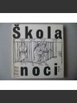 Škola noci anglická, renesanční a barokní poezie (edice: Klub přátel poezie, sv. 4, 18. ročník) [Anglie, verše, básně, Shakespeare, Milton] - náhled