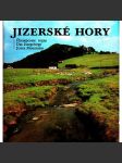 Jizerské hory (Edice: Má vlast, 13. svazek) [Československo, hory, fotografie] - náhled