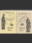 Ultreia I.+II. - Zpráva o putování z Prahy až na konec světa 1991 - 1996 - náhled