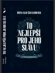 To nejlepší pro jeho slávu chambers oswald - náhled