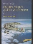 Palubní stíhači jejího Veličenstva I. FAA 1939-1941 - náhled