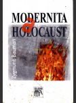 Modernita a holocaust bauman zykmunt - náhled