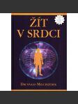 Žít v srdci + CD s meditací Cesty do srdce (osobní rozvoj) - náhled