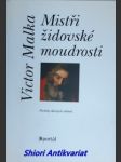 Mistři židovské moudrosti - portréty dávných rabínů - malka victor - náhled