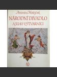 Národní divadlo a jeho výtvarníci (edice: České dějiny, sv. 17) [Generace Národního divadla, Hynais, Aleš, Ženíšek, Brožík] - náhled