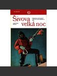 Šivova velká noc. Československý výstup na Makalu 1976 (edice: Cestopisy) [Horolezectví, Himálaj, Čína, Nepál] - náhled