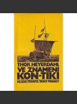 Ve znamení Kon-Tiki (edice: Edice 13, sv. 34) [cestopis, Polynésie, Tichomoří) - náhled