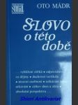 Slovo o této době - mádr oto - náhled