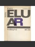 Veřejná růže - Paul Eluard, koláže Karel Teige - náhled