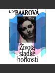 Života sladké hořkosti [Lída Baarová, filmová herečka, film, první republika - vzpomínky] - náhled