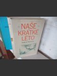 Naše krátké léto - náhled