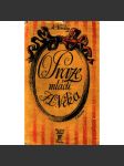 O Praze mládí F.L.Věka (1757-1792) [Obsah: dějiny každodennosti města Prahy, stará Praha v době osvícenství; Vojtěch Kubašta ilustroval] - náhled