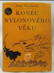 Konec nylonového věku - náhled