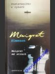 Dostaveníčko u rybářů / maigret má strach - simenon georges - náhled