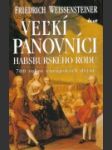 Veľkí panovníci Habsburského rodu - náhled