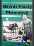 Návrat vlasty pittnerové - harmeníková dana / janáčková jaroslava / němec václav / straňák milan - náhled