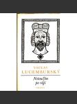 Netoužím po ráji (Václav Lucemburský) [Václav IV., poezie] - náhled