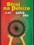 Stroj na penize 2. díl (Ruské kolo) - náhled