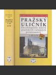 Pražský uličník, 1. díl (A - N) [Praha - seznam názvů ulic města Prahy a jejich změn v historii] - náhled