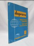 Doprava 1: Odborná ekonomicky-technická revue pro všechny druhy dopravy: Ročník 28, leden - březen 1986 - náhled