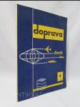 Doprava 4: Odborná ekonomicky-technická revue pro všechny druhy dopravy: Ročník 23, říjen - prosinec 1981 - náhled