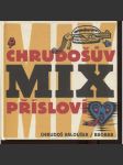 Chrudošův MIX přísloví - náhled