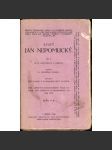 Svatý Jan Nepomucký. Díl II. Životopis (historie, křesťanství, sv. Jan Nepomucký) - náhled