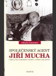 Společenský agent Jiří Mucha - náhled