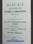 Manuale ministri Dei infirmos ac moribundos visitantis. Usui praecipue eorum, qui ex scholis ad curam animarum primum emittuntur, accomodatum a quodam parocho archidioecesis Pragensis - náhled