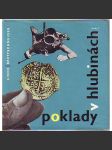 Poklady v hlubinách (edice: Vědění všem) [podmořská archeologie] - náhled