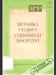 Metodika výchovy uvedomelej disciplíny - náhled