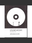 Stejné večery. Sbírka písňových textů (poezie, Semily, obsahuje CD) - náhled