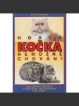 Hodná kočka - nemožné chování. Abecední průvodce problémovým chováním vaší kočky (kočka, chov koček, příručka) - náhled