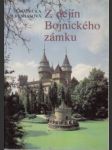 Z dejín Bojnického zámku. Archeológia, architektúra - náhled