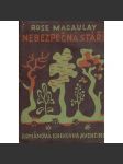 Nebezpečná stáři. Román (edice: Románová knihovna Aventina, sv. 35) [román; obálka Josef Čapek; překlad a podpis Ma-Fa] - náhled