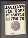 Jagellonský věk v českých zemích 1. - 4. (4 sv.) - náhled